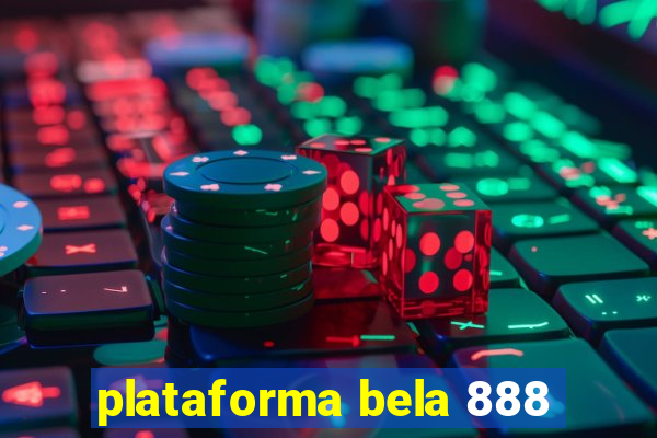 plataforma bela 888